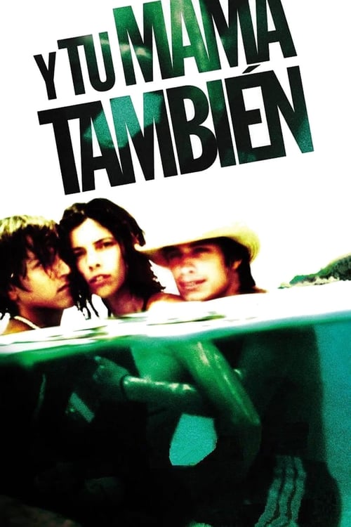 Largescale poster for Y Tu Mamá También