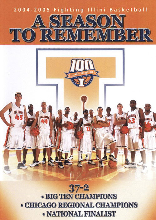 A Season to Remember 2004-2005 Fighting Illini Basketball poster