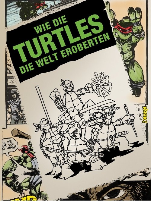 Turtle Power: The Definitive History of the Teenage Mutant Ninja Turtles