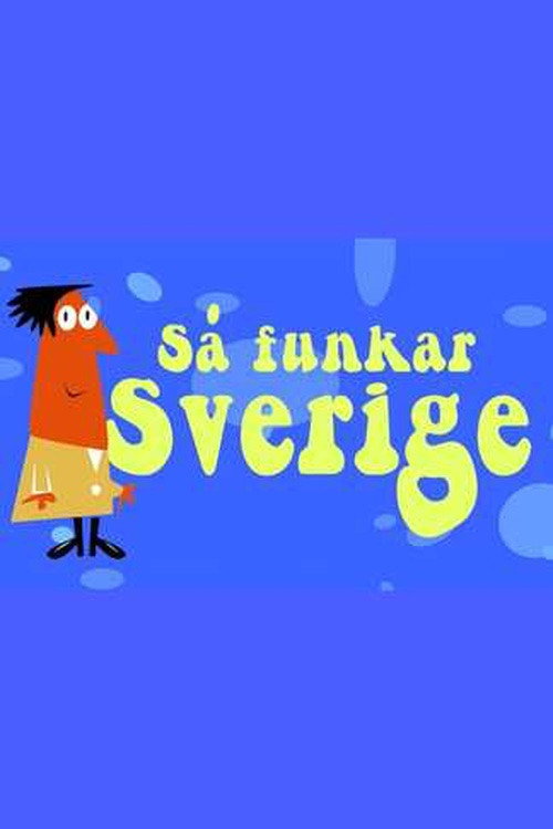 Så funkar Sverige