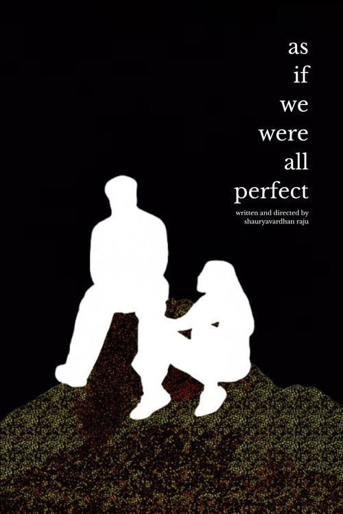 As If We Were All Perfect