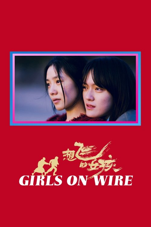 Girls on Wire poster