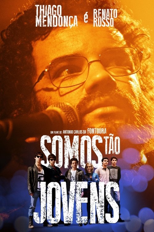 Somos Tão Jovens movie poster player