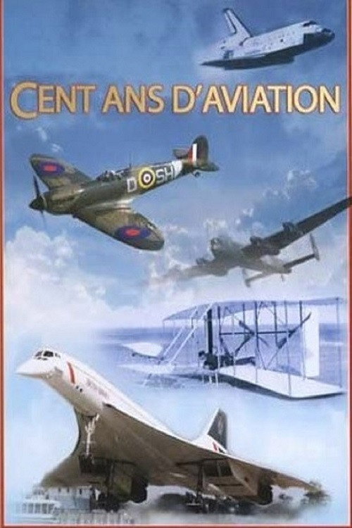 Cent ans d'aviation