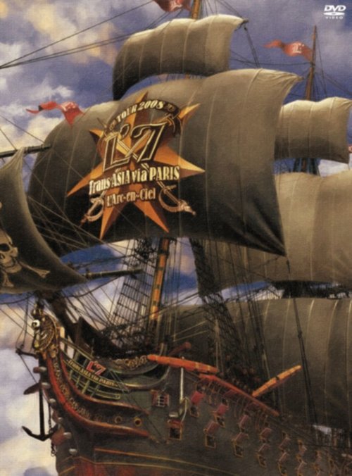 L'Arc~en~Ciel – Tour 2008 L'7 ~Trans Asia Via Paris~