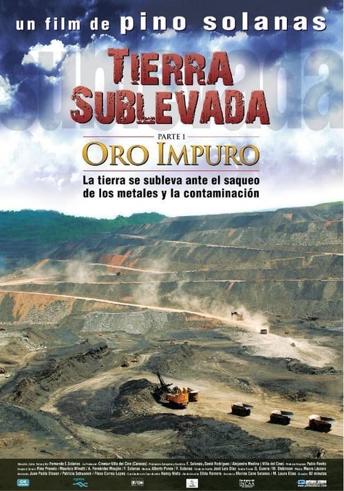 Tierra sublevada: oro impuro 2009
