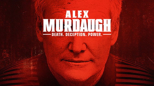 Alex Murdaugh: Death. Deception. Power Backdrop Blur