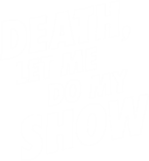 Rachel Bloom: Death, Let Me Do My Special
