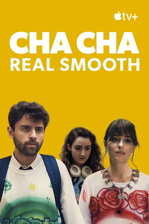 Cha Cha Real Smooth poster