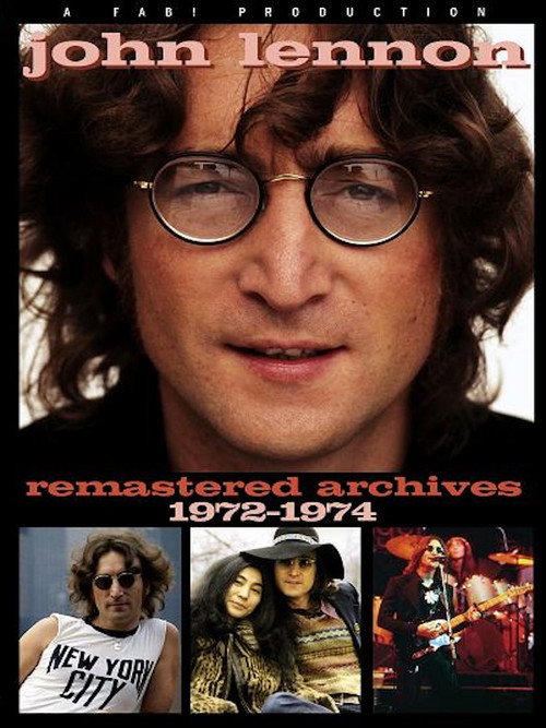 John Lennon - Remastered Archives 1972-1974