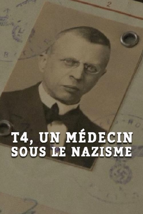 T4, un médecin sous le nazisme (2016) poster