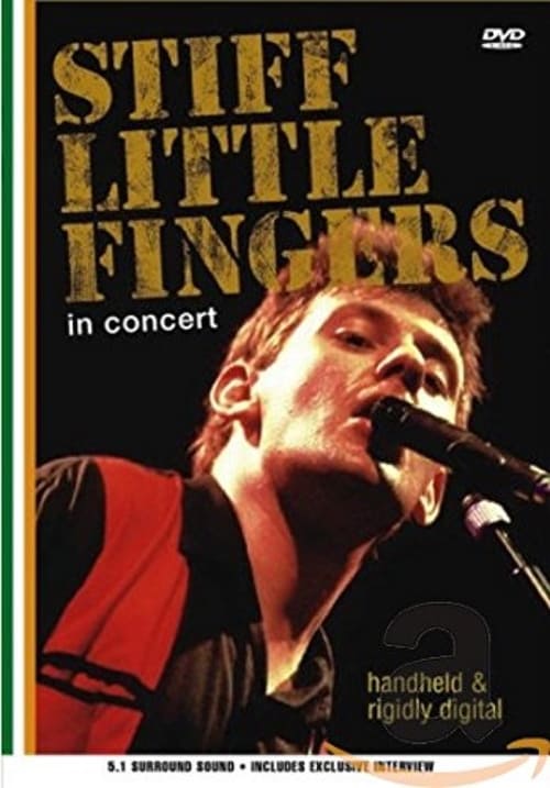 Stiff Little Fingers: Handheld And Rigidly Digital 2005