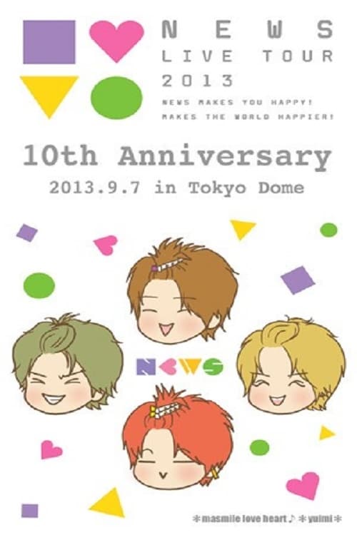 NEWS - 10th Anniversary Tokyo Dome 2014