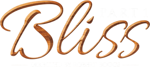 Bliss: Part 1