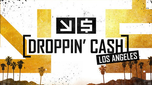 Droppin' Cash: Los Angeles