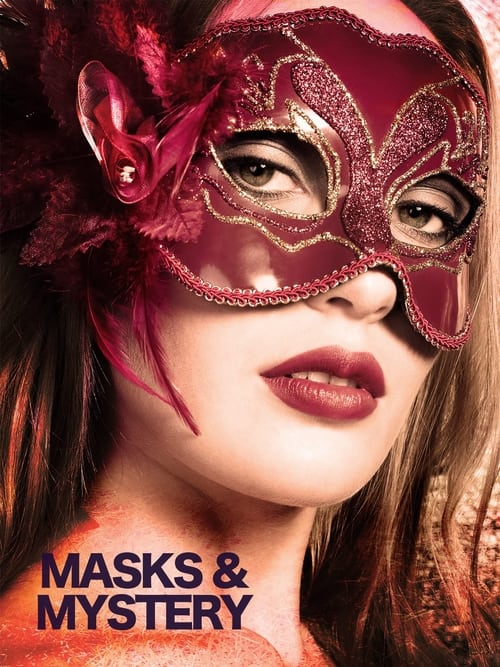 Masks and Mystery