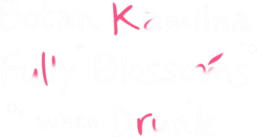 Botan Kamiina Fully Blossoms When Drunk - Logo 5