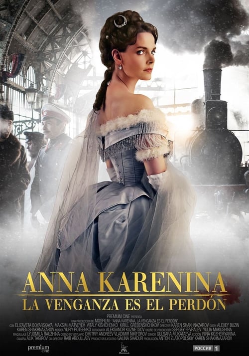 Anna Karenina. La venganza es el perdón 2017