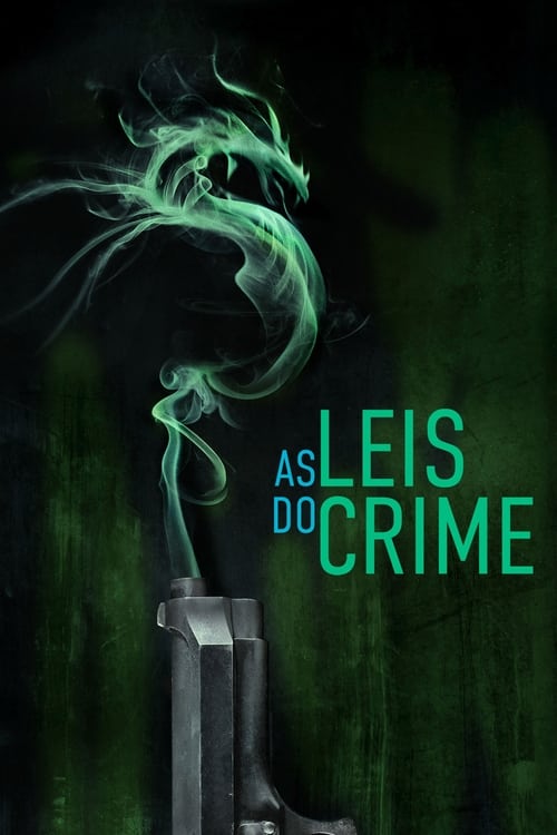 Poster do filme As Leis do Crime