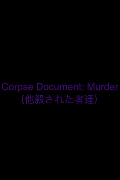 Corpse Document: Murder poster