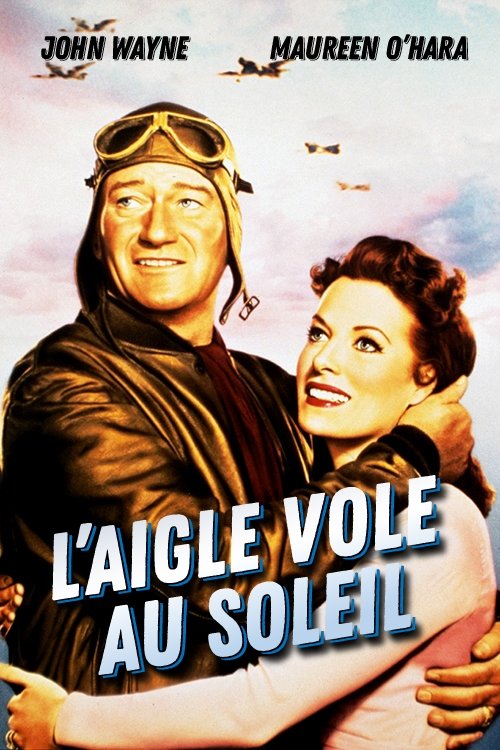 L'aigle vole au soleil 1957