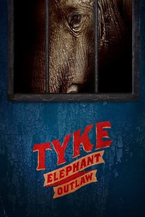 Tyke Elephant Outlaw Movie Poster Image