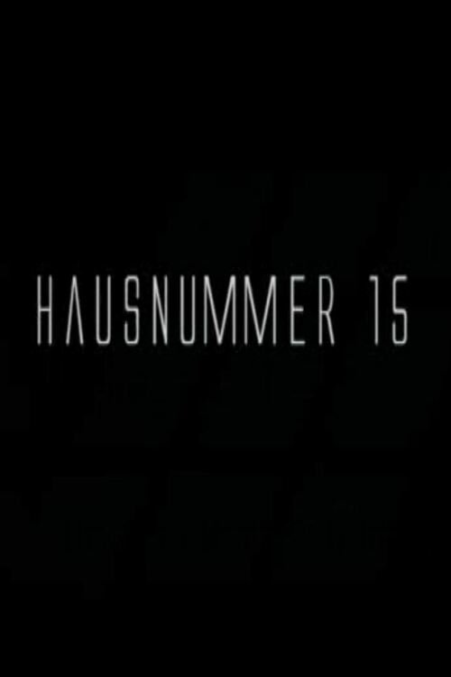 Hausnummer 15 (2004) poster