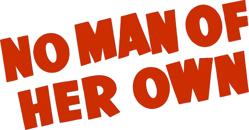 No Man of Her Own