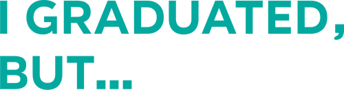 I Graduated, But... logo