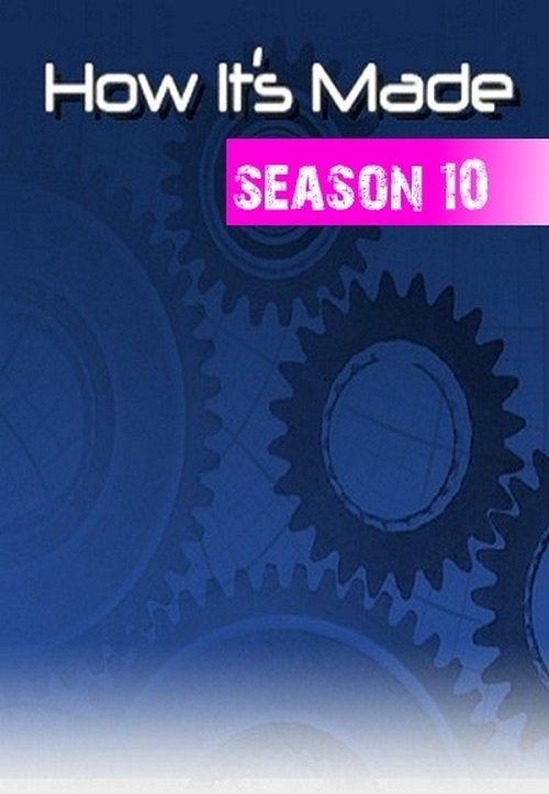 Where to stream How It's Made Season 10