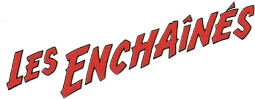 Les Enchaînés