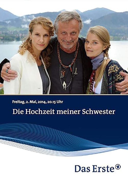 Die Hochzeit meiner Schwester