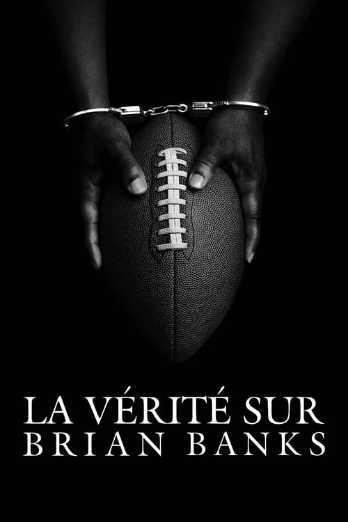 La vérité sur Brian Banks (2019)