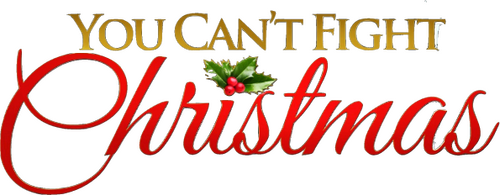 You Can't Fight Christmas