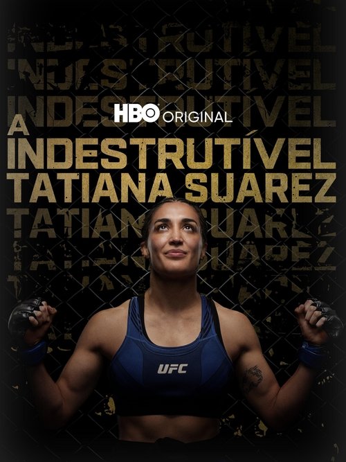 The Unbreakable Tatiana Suarez poster