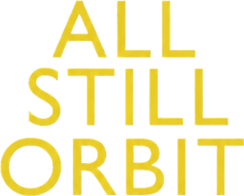 ALL STILL ORBIT