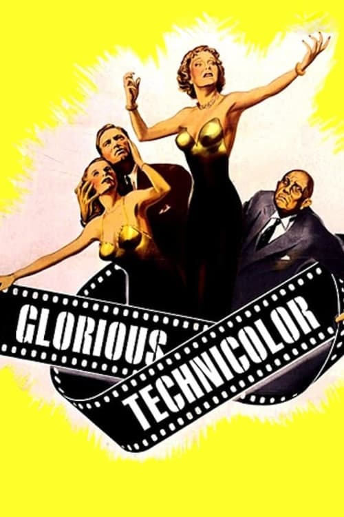 Glorious Technicolor Movie Poster Image