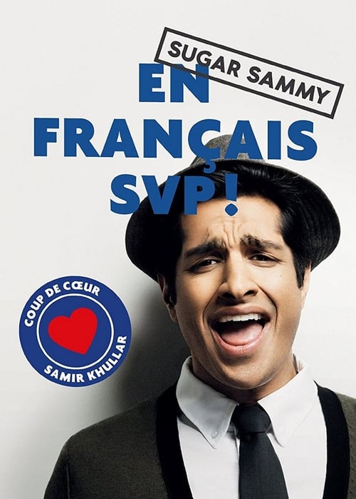 Sugar Sammy - En Français SVP 2012