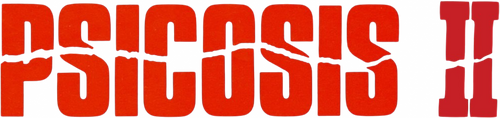 Psicosis II