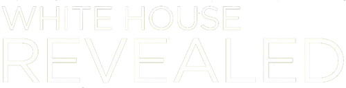 White House Revealed