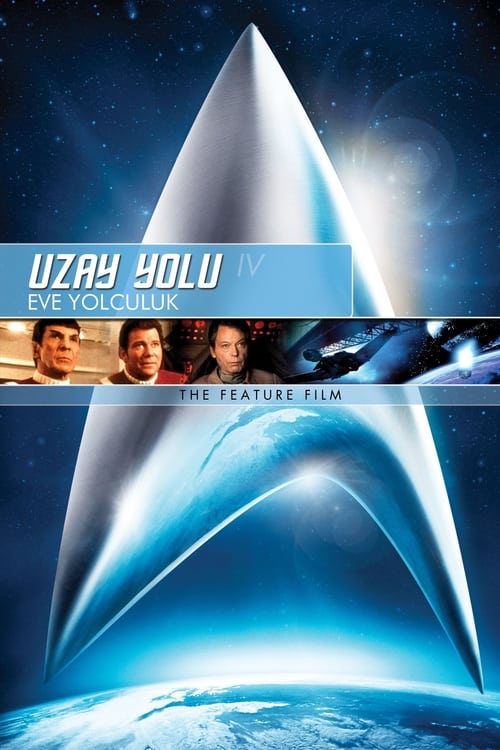 Uzay Yolu IV: Eve Yolculuk ( Star Trek IV: The Voyage Home )