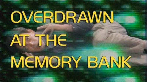 Overdrawn at the Memory Bank Overdrawn at the Memory Bank