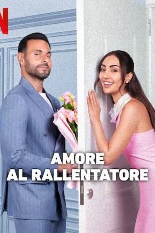 Amore al rallentatore