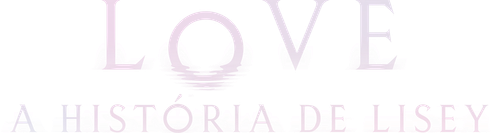 LOVE - A História de Lisey - Logo 2