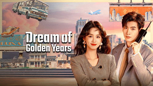 Dream of Golden Years