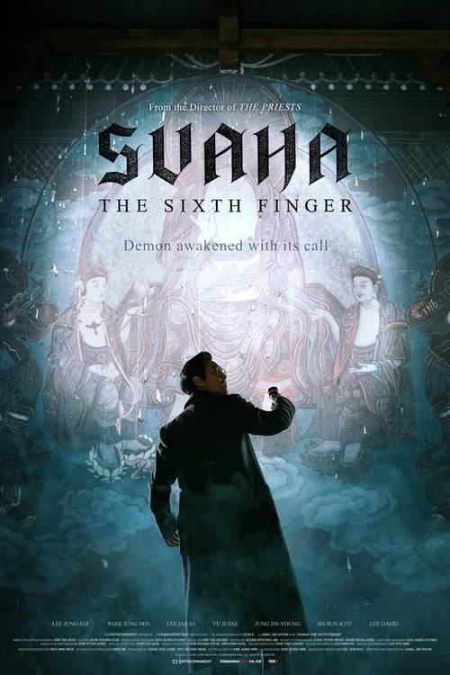 Svaha : The Sixth Finger