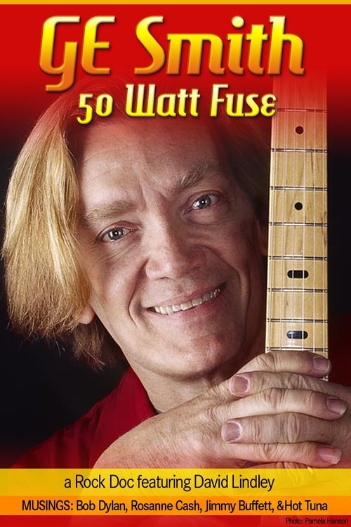 GE Smith: 50 Watt Fuse poster