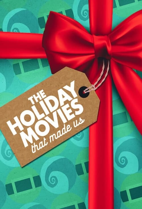 Poster Image for The Holiday Movies That Made Us