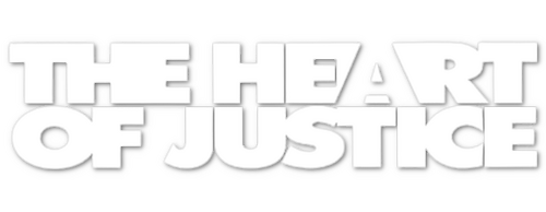 The Heart of Justice