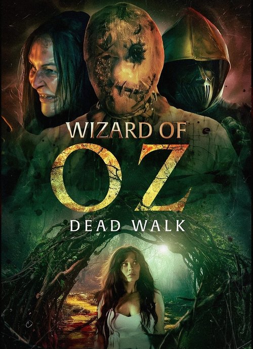 The Wizard of Oz: The Dead Walk poster